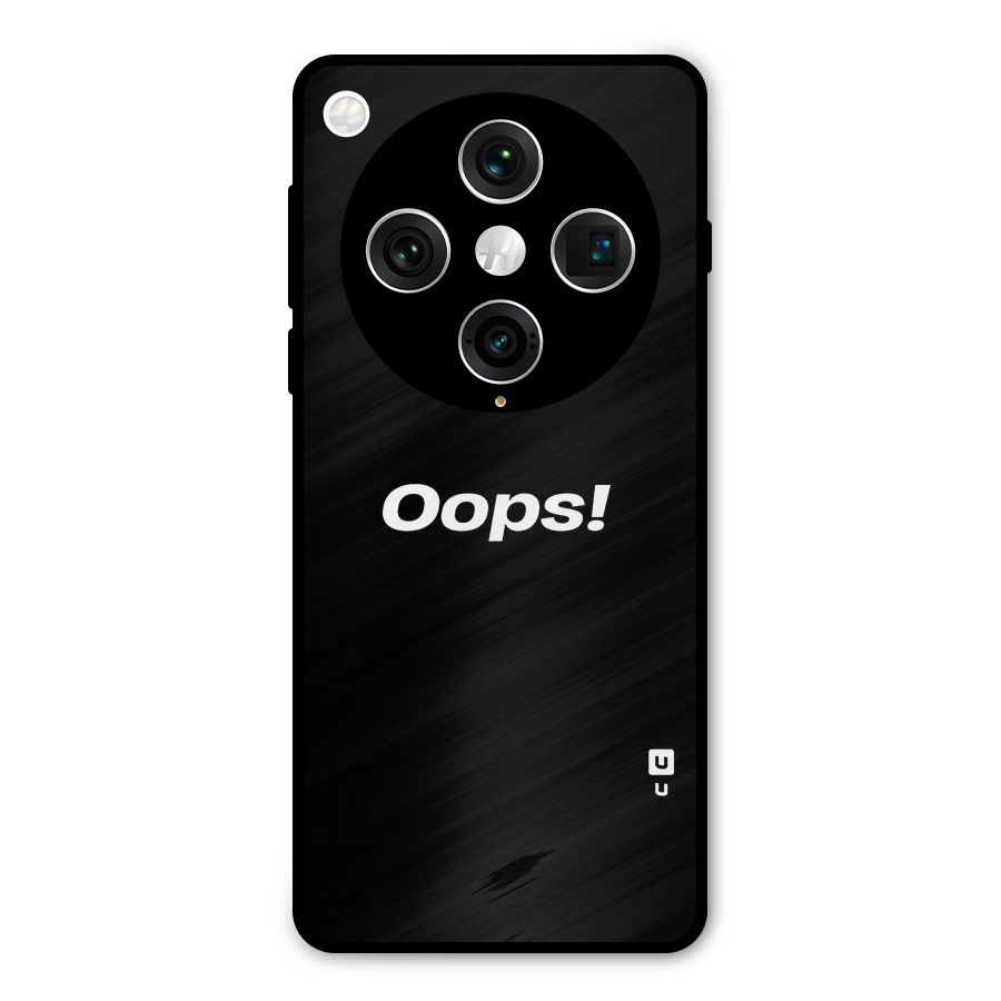 Just Oops Metal Back Case for Oppo Find X8 Pro