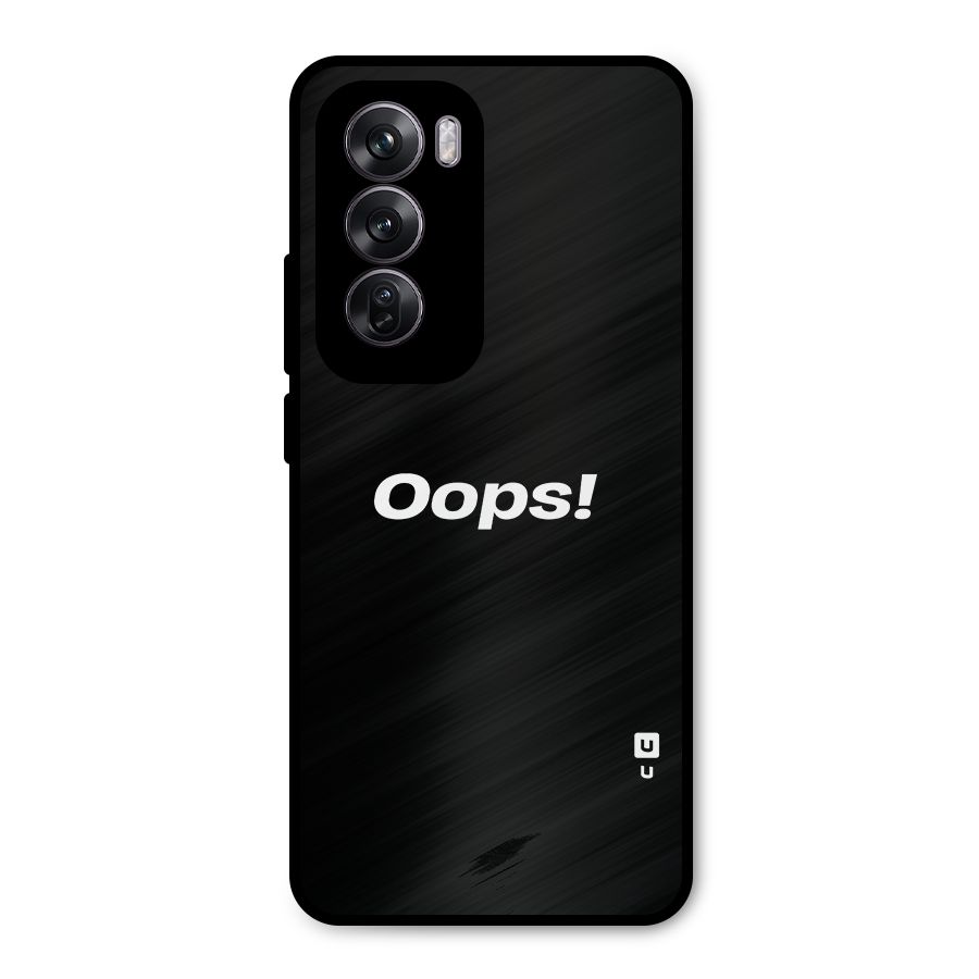 Just Oops Metal Back Case for Oppo Reno12 Pro