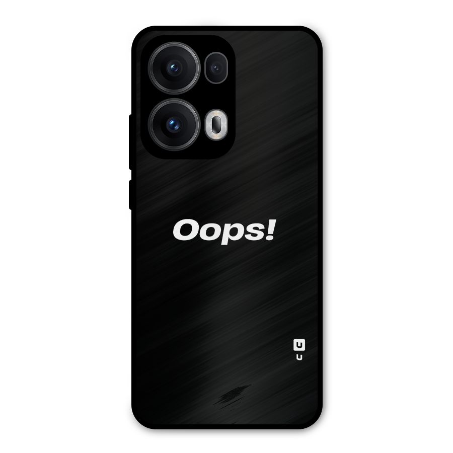 Just Oops Metal Back Case for Oppo Reno13 Pro