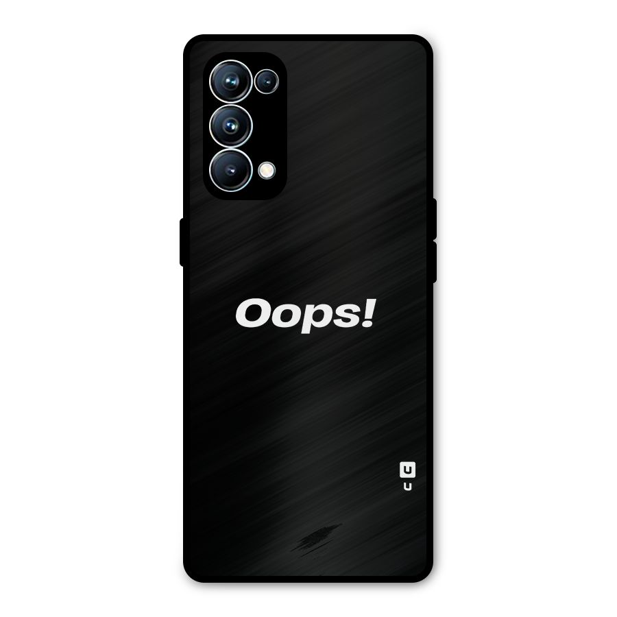 Just Oops Metal Back Case for Oppo Reno5 Pro 5G
