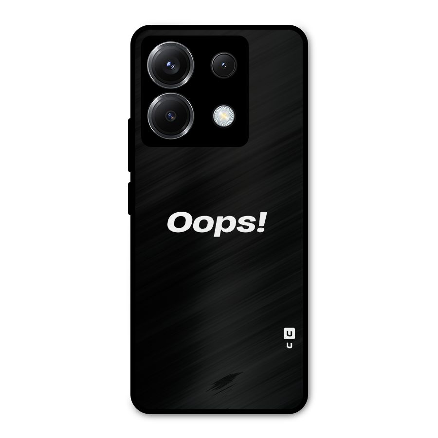 Just Oops Metal Back Case for Poco X6
