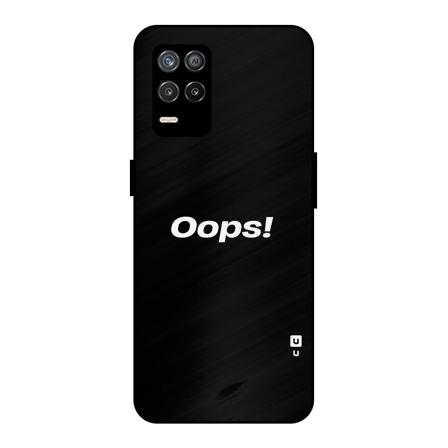 Just Oops Metal Back Case for Realme 8s 5G