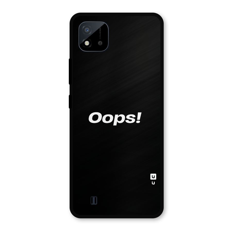 Just Oops Metal Back Case for Realme C11 2021