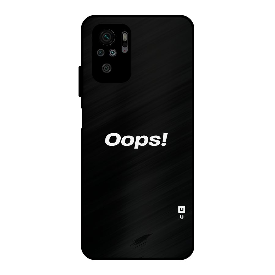 Just Oops Metal Back Case for Redmi Note 10S