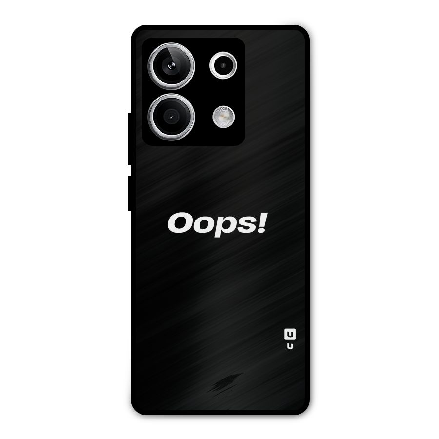 Just Oops Metal Back Case for Redmi Note 13 5G