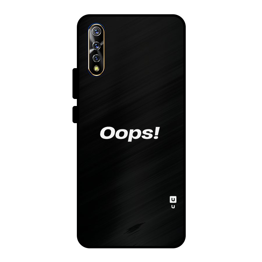 Just Oops Metal Back Case for Vivo S1