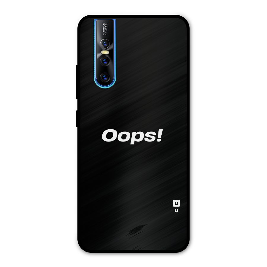 Just Oops Metal Back Case for Vivo V15 Pro