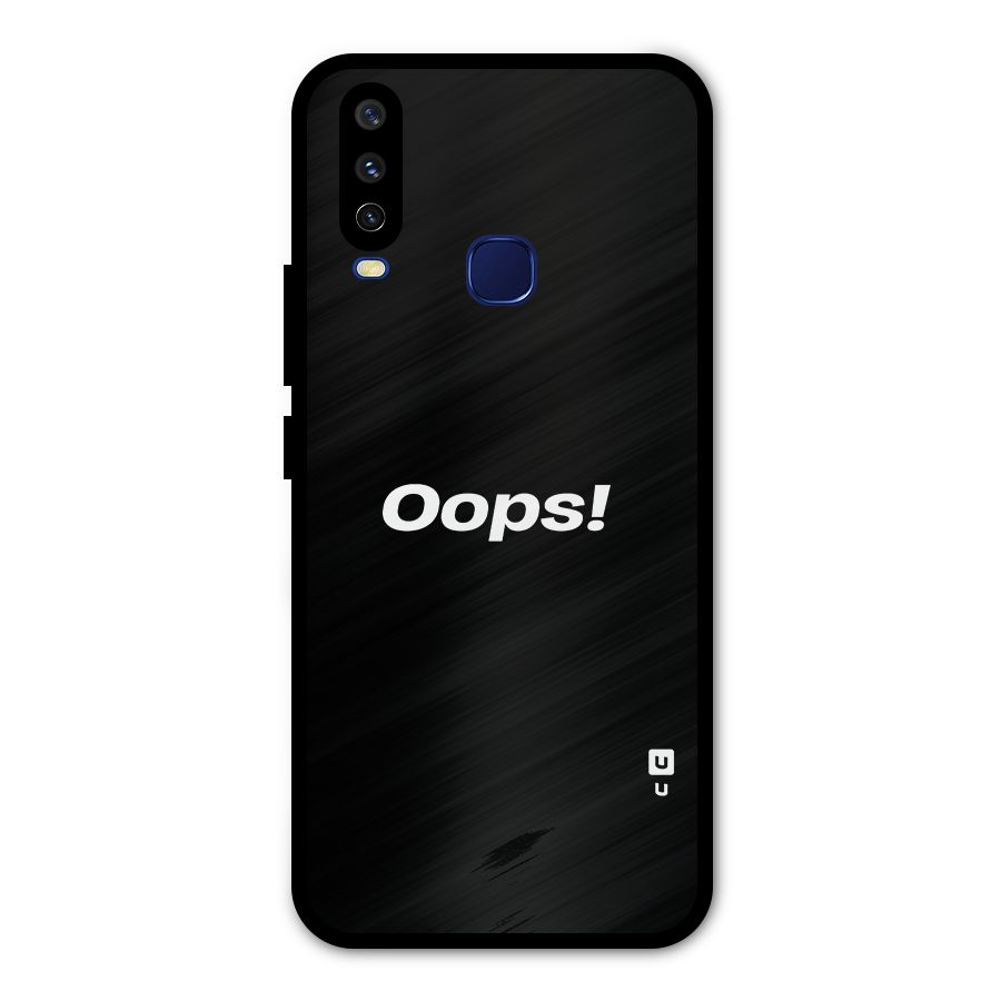 Just Oops Metal Back Case for Vivo V17