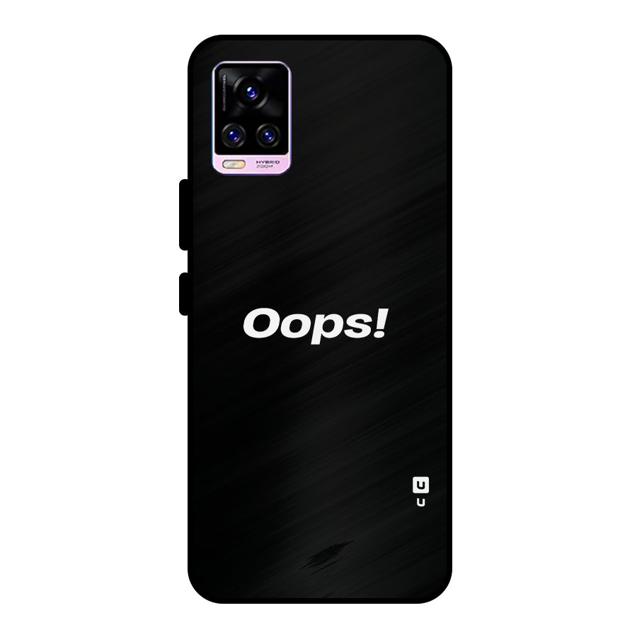 Just Oops Metal Back Case for Vivo V20 Pro