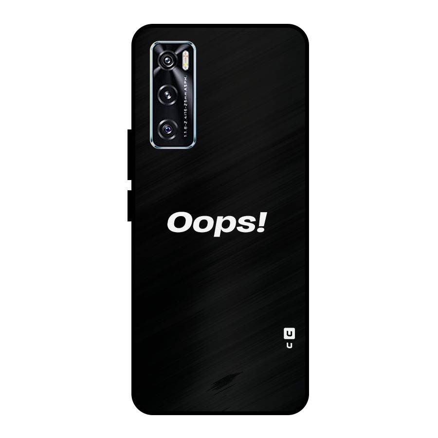 Just Oops Metal Back Case for Vivo V20 SE