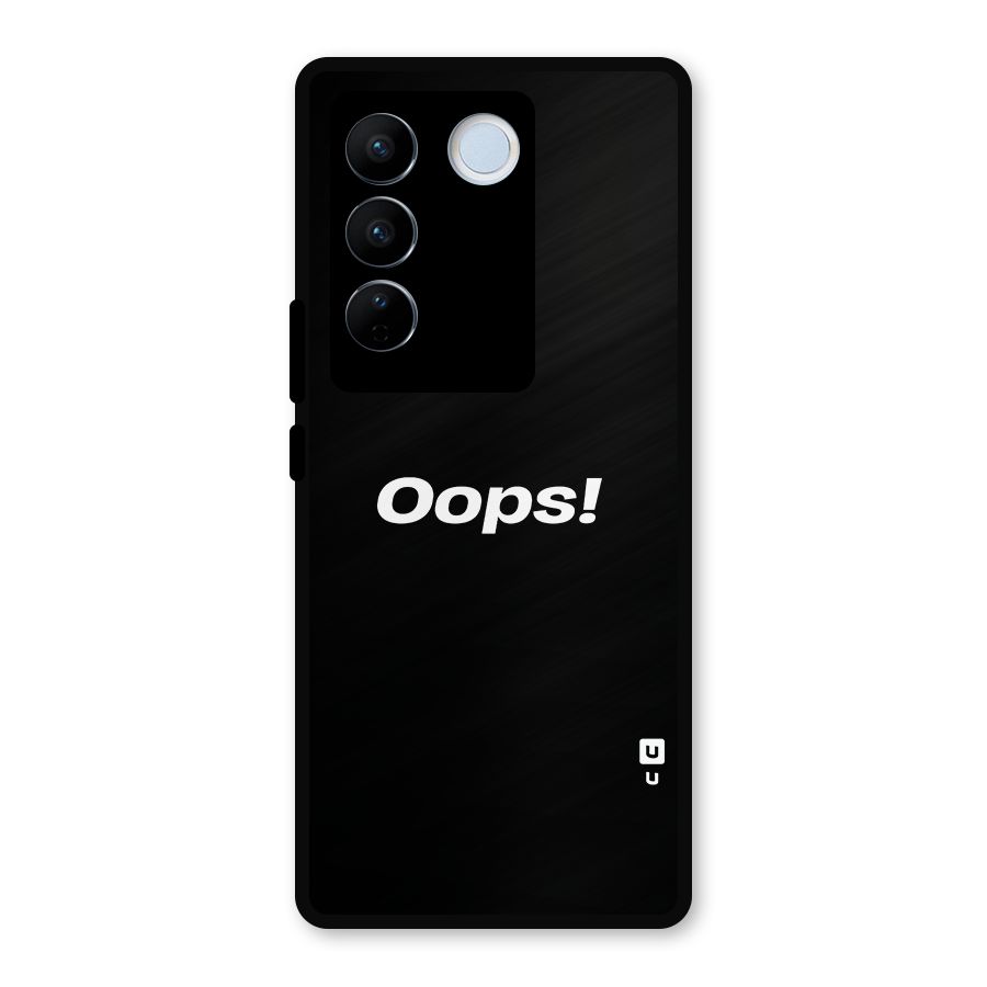 Just Oops Metal Back Case for Vivo V27 Pro