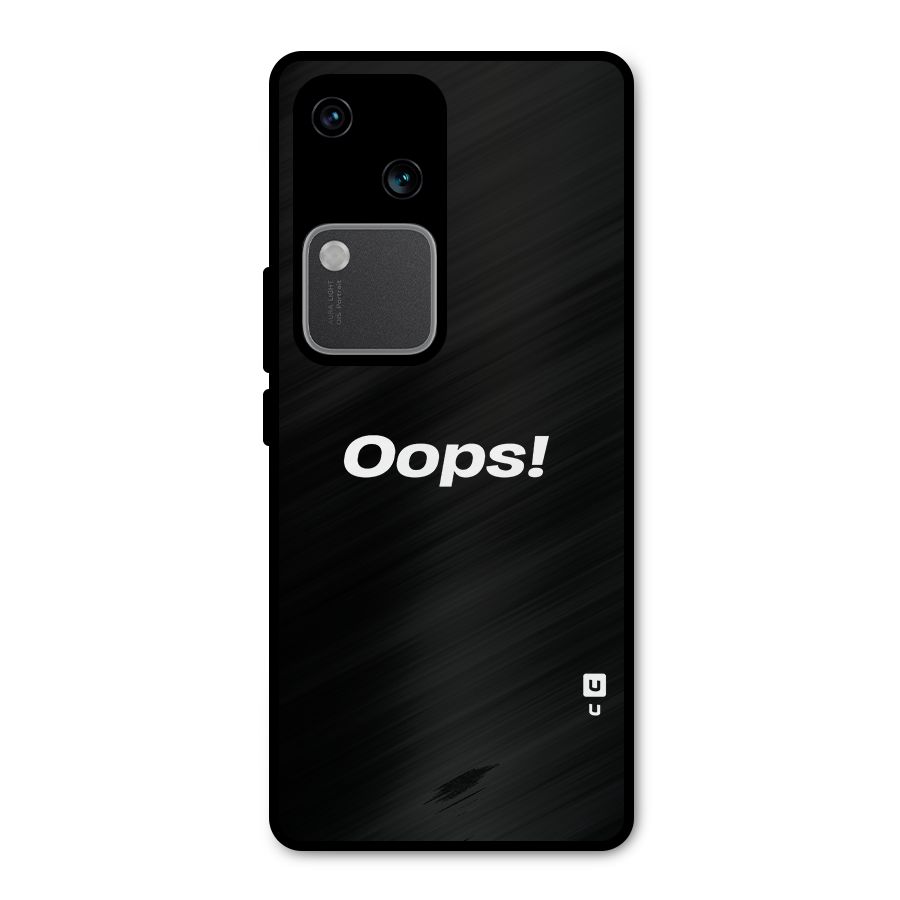 Just Oops Metal Back Case for Vivo V30