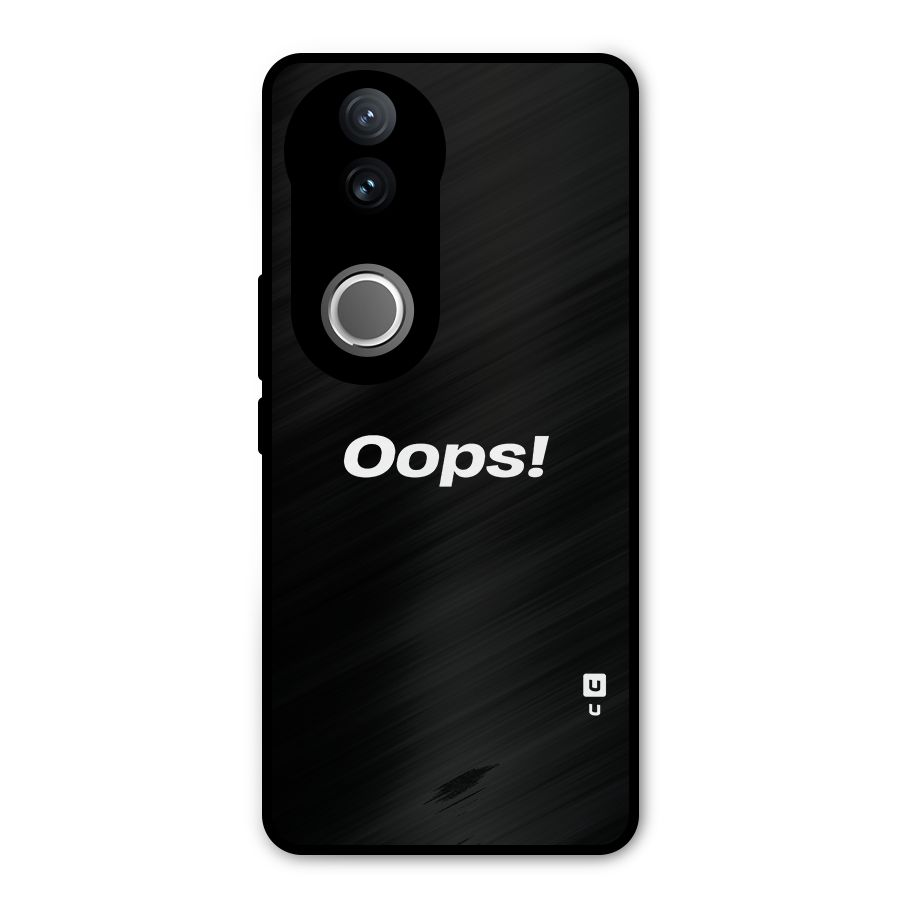 Just Oops Metal Back Case for Vivo V50e