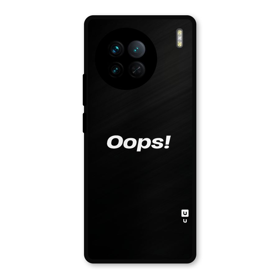 Just Oops Metal Back Case for Vivo X90
