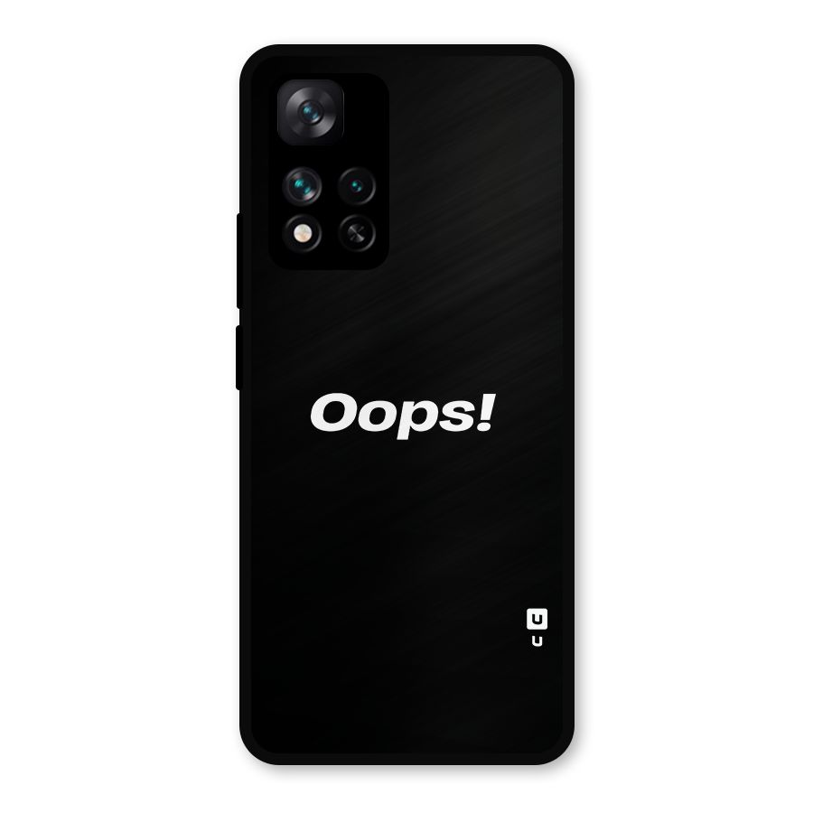 Just Oops Metal Back Case for Xiaomi 11i Hypercharge 5G