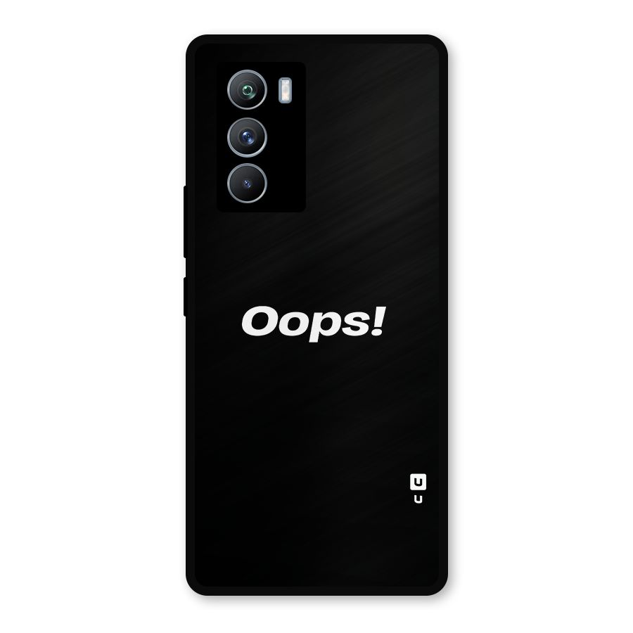 Just Oops Metal Back Case for iQOO 9 SE