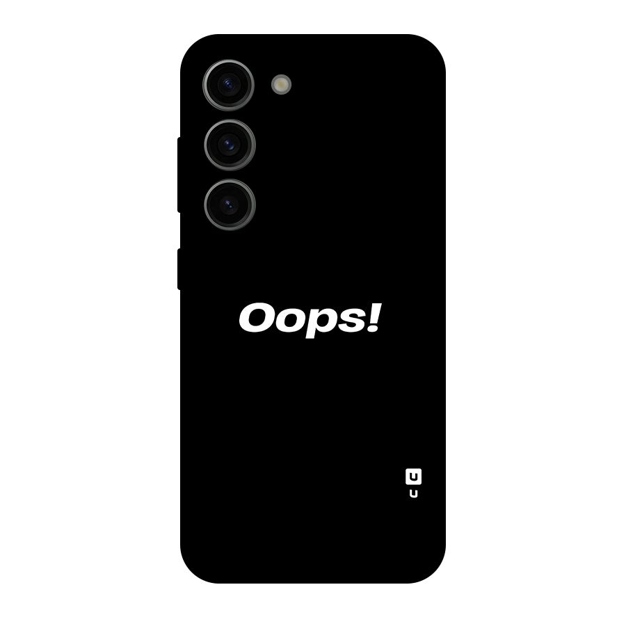 Just Oops Original Polycarbonate Back Case for Galaxy S23