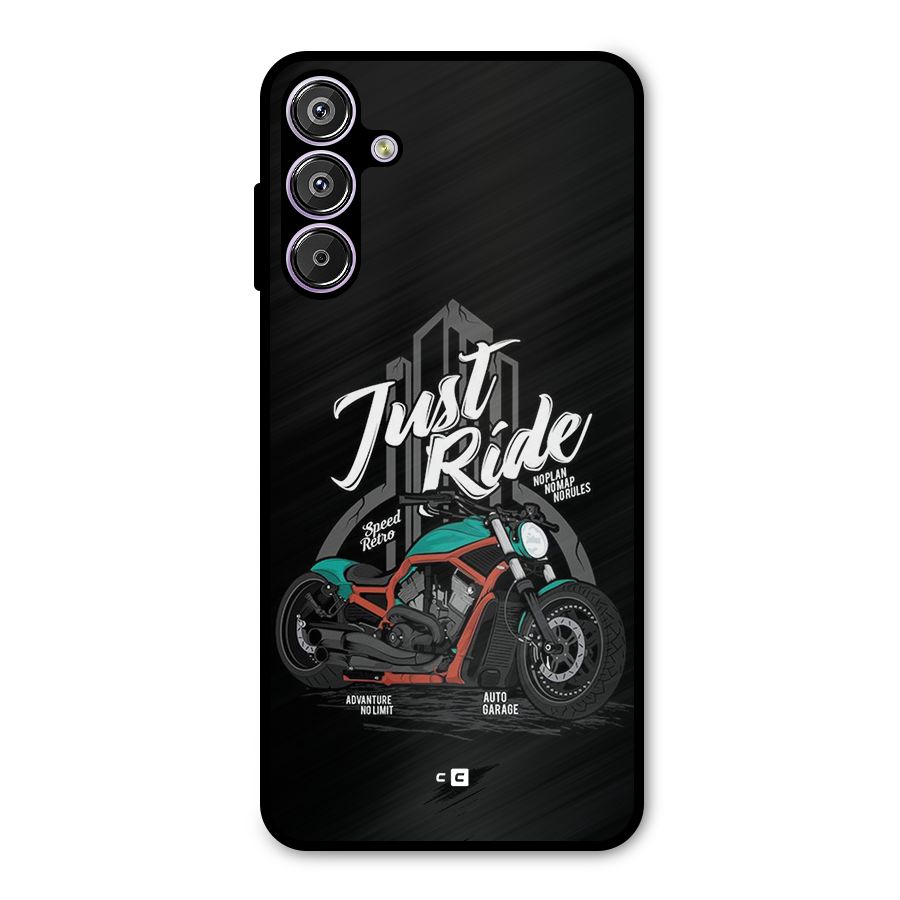 Just Ride Speed Metal Back Case for Galaxy F15