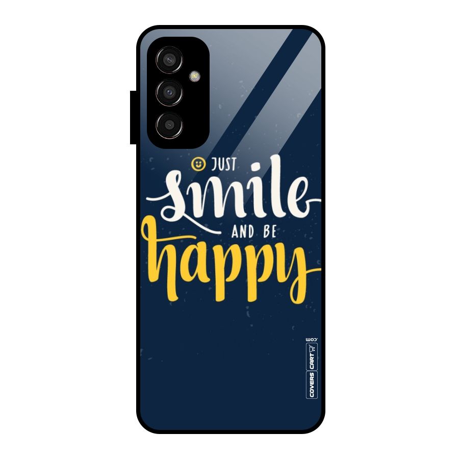 Just Smile Glass Back Case for Galaxy F13