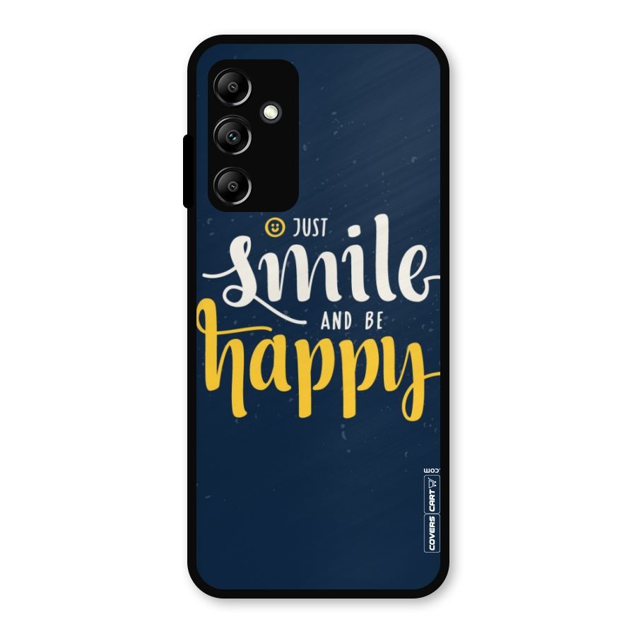 Just Smile Metal Back Case for Galaxy A14 5G