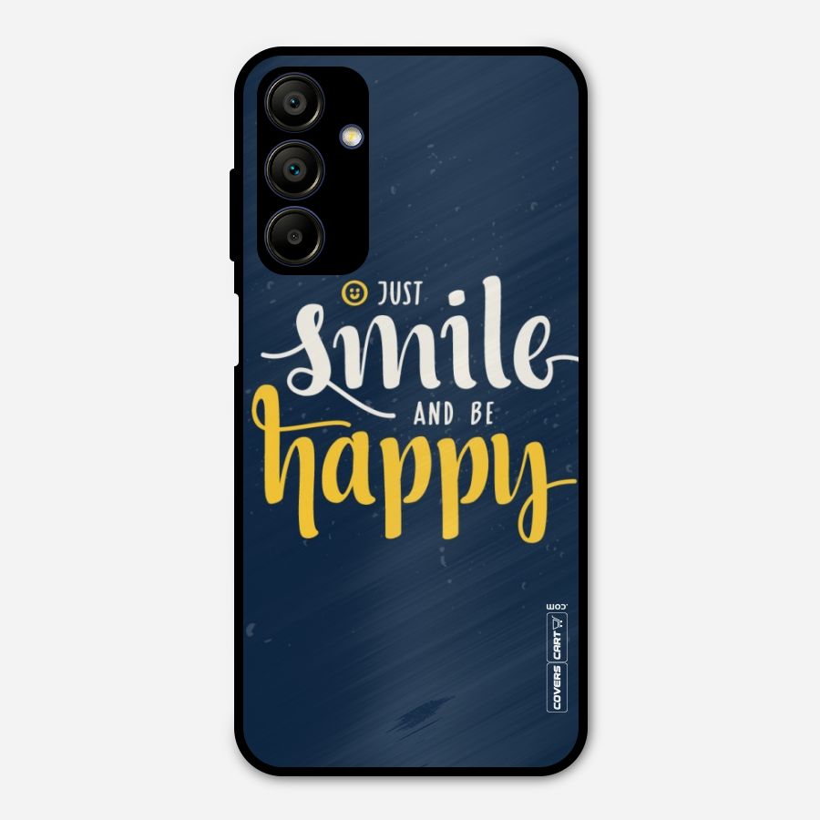 Just Smile Metal Back Case for Galaxy A15 5G