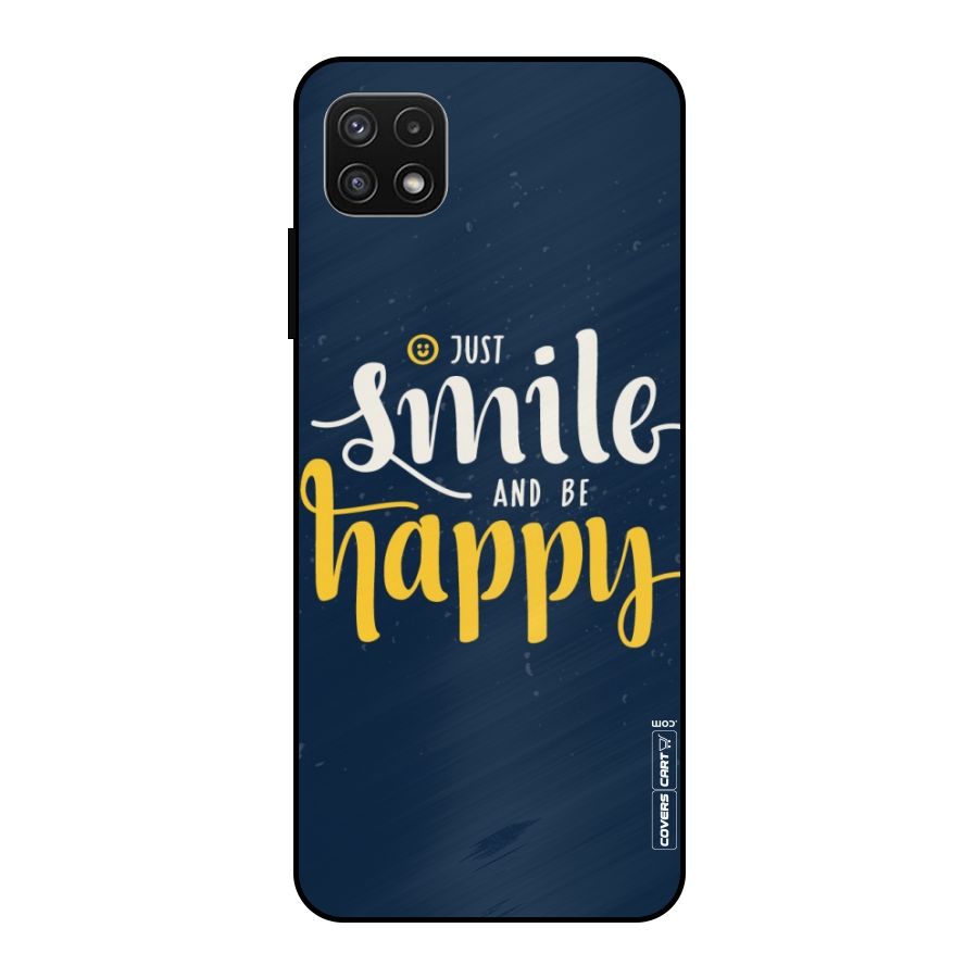 Just Smile Metal Back Case for Galaxy A22 5G