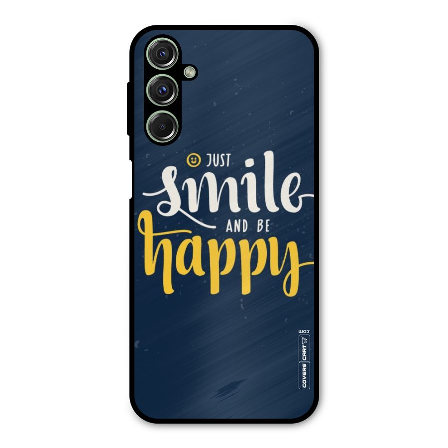 Just Smile Metal Back Case for Galaxy F34