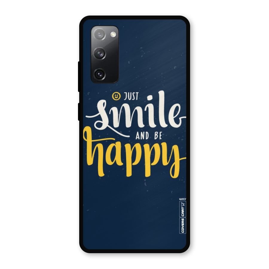 Just Smile Metal Back Case for Galaxy S20 FE 5G