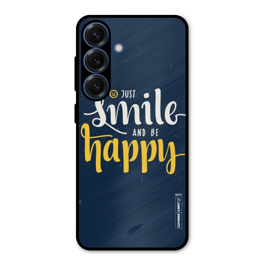 Just Smile Metal Back Case for Galaxy S25