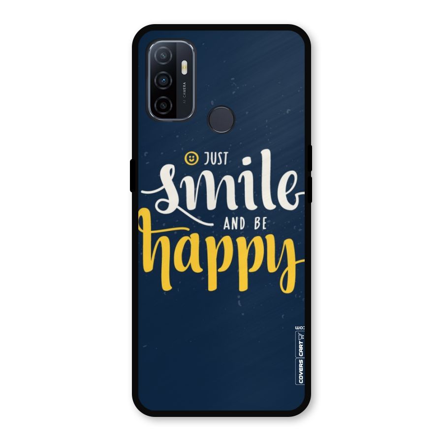 Just Smile Metal Back Case for Oppo A53