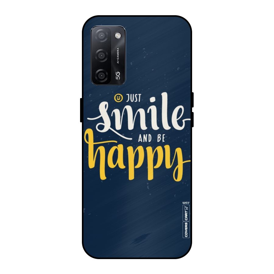 Just Smile Metal Back Case for Oppo A53s 5G