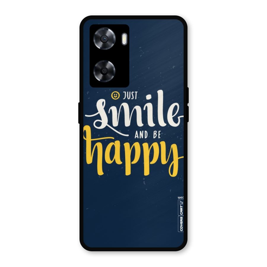 Just Smile Metal Back Case for Oppo A57 2022