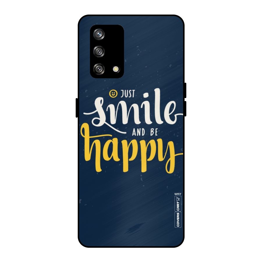 Just Smile Metal Back Case for Oppo F19