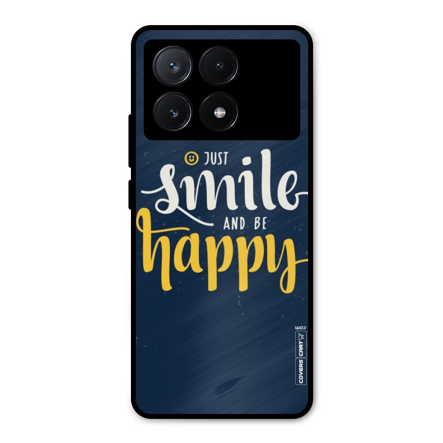 Just Smile Metal Back Case for Poco X6 Pro