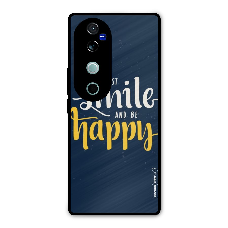 Just Smile Metal Back Case for Vivo V40