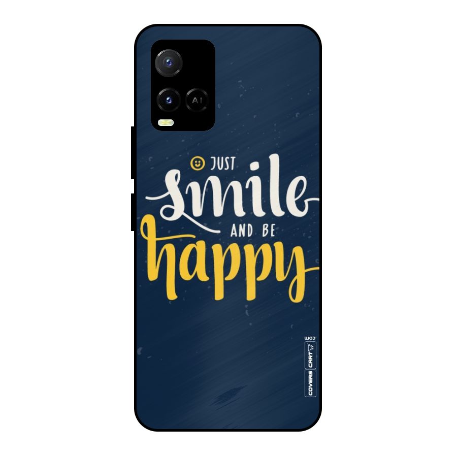 Just Smile Metal Back Case for Vivo Y21T