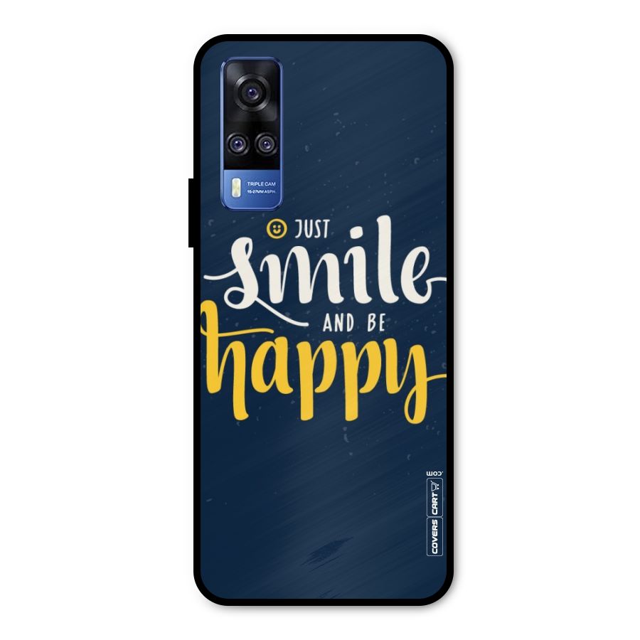 Just Smile Metal Back Case for Vivo Y31