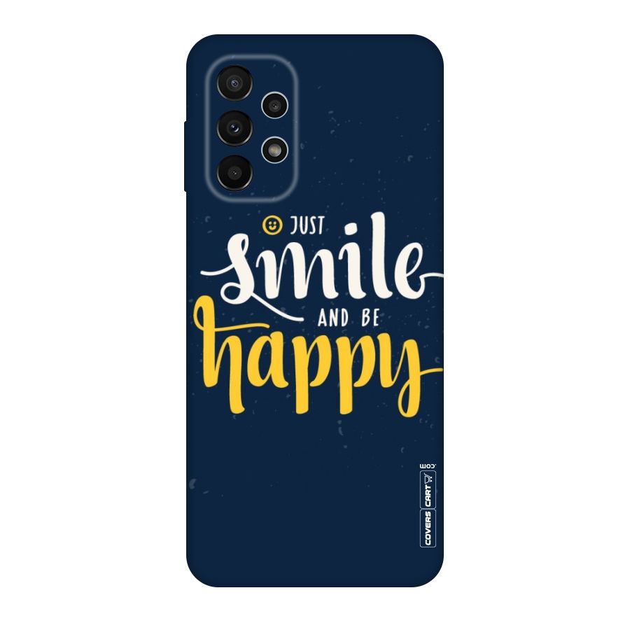 Just Smile Original Polycarbonate Back Case for Galaxy A23