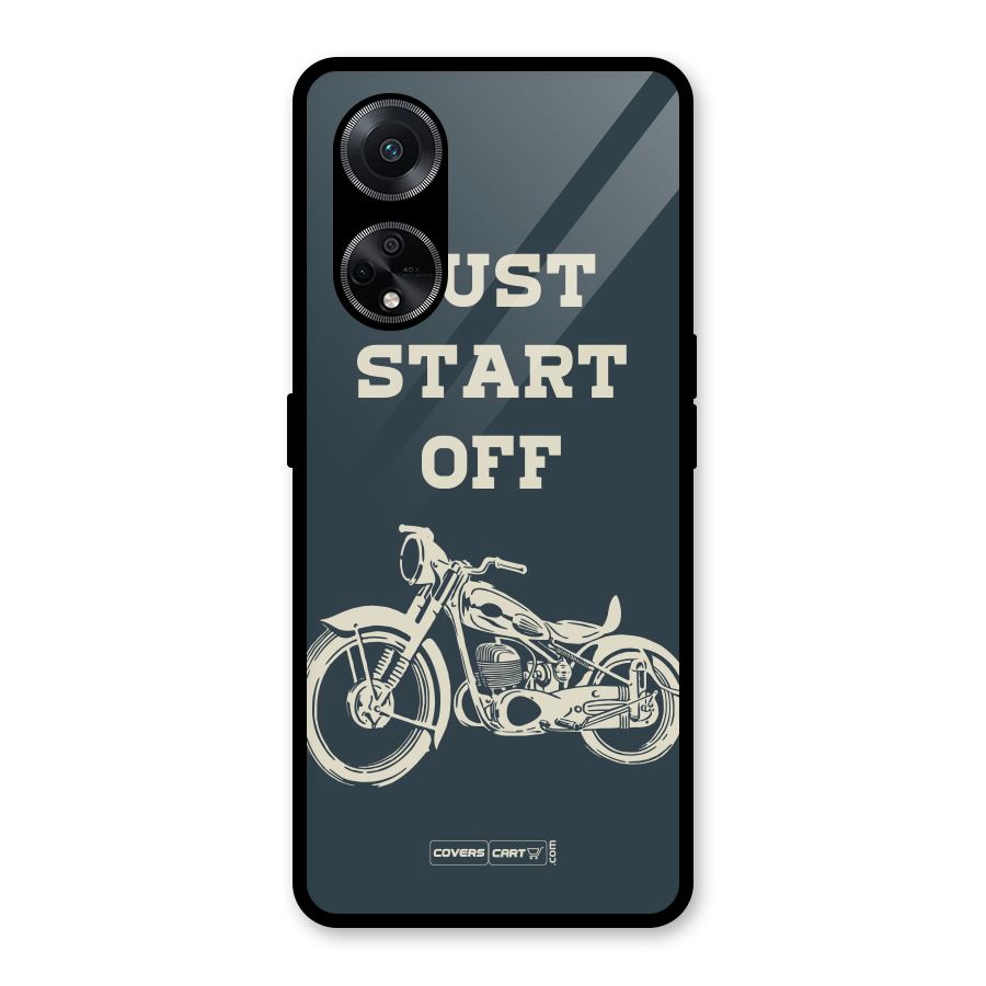 Just Start Off Glass Back Case for Oppo F23