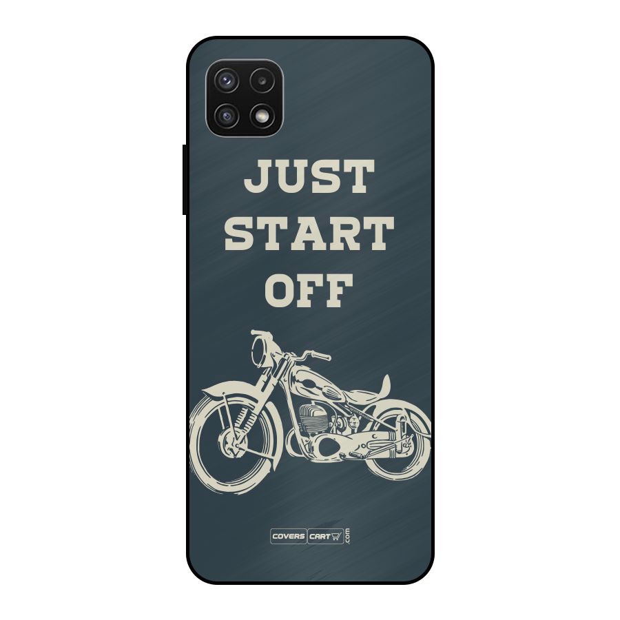 Just Start Off Metal Back Case for Galaxy A22 5G