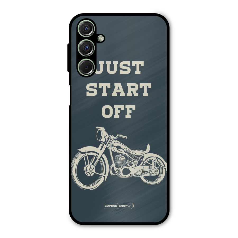 Just Start Off Metal Back Case for Galaxy F34