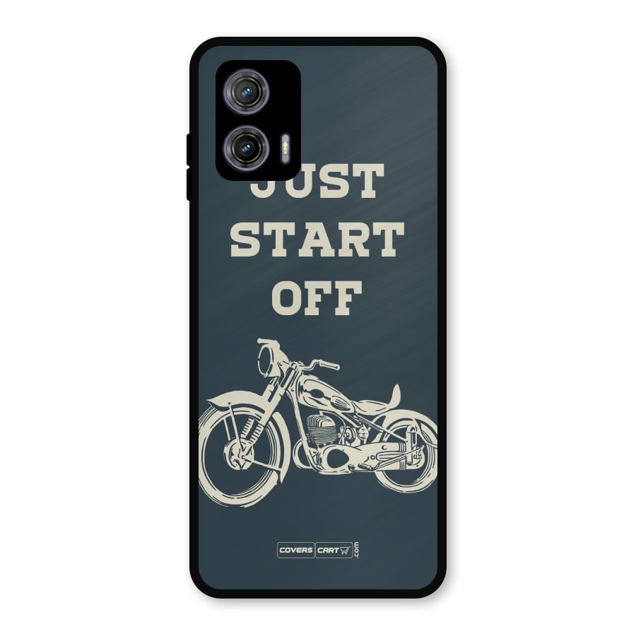 Just Start Off Metal Back Case for Moto G73