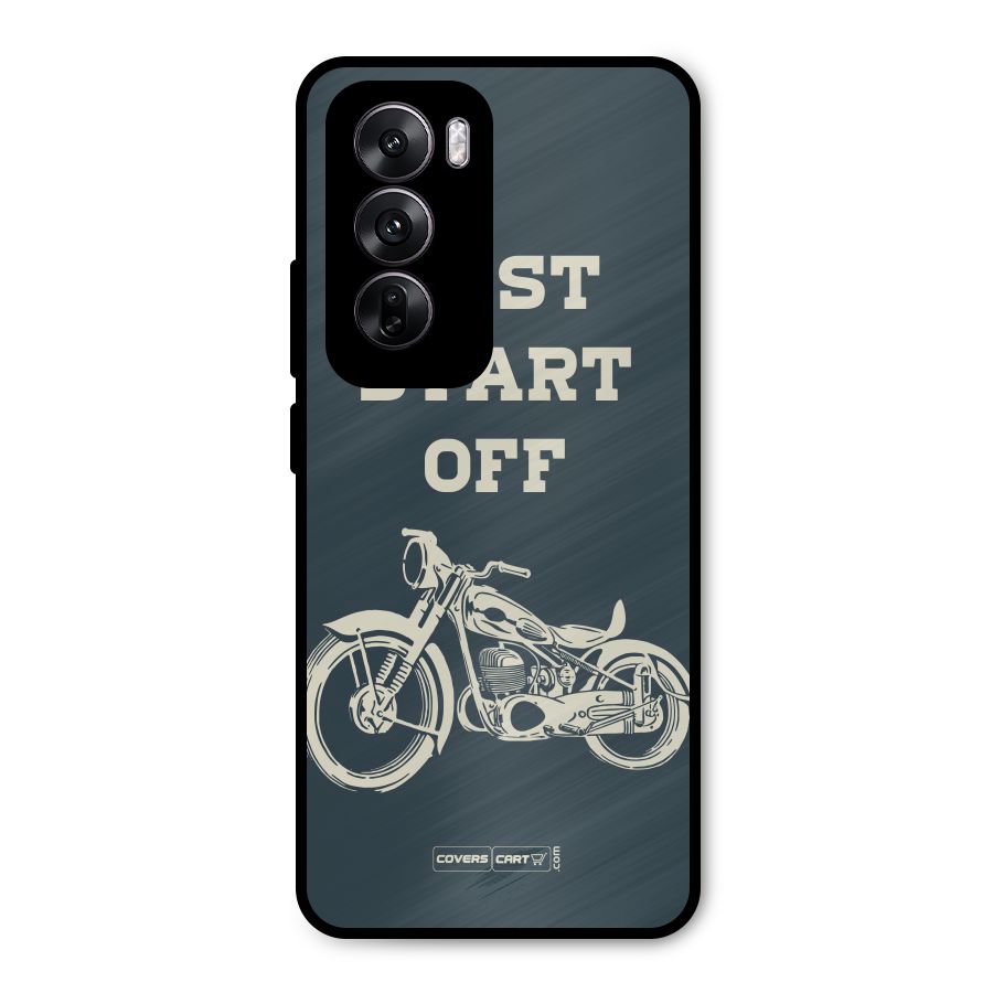 Just Start Off Metal Back Case for Oppo Reno12