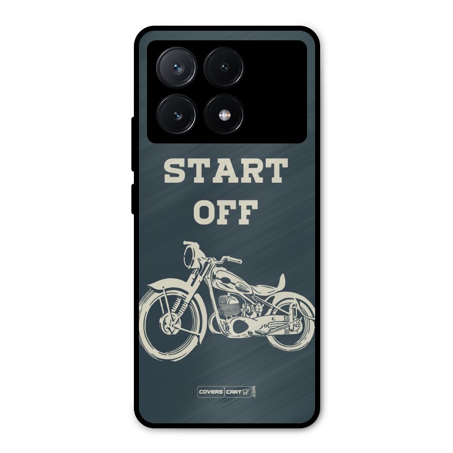 Just Start Off Metal Back Case for Poco X6 Pro