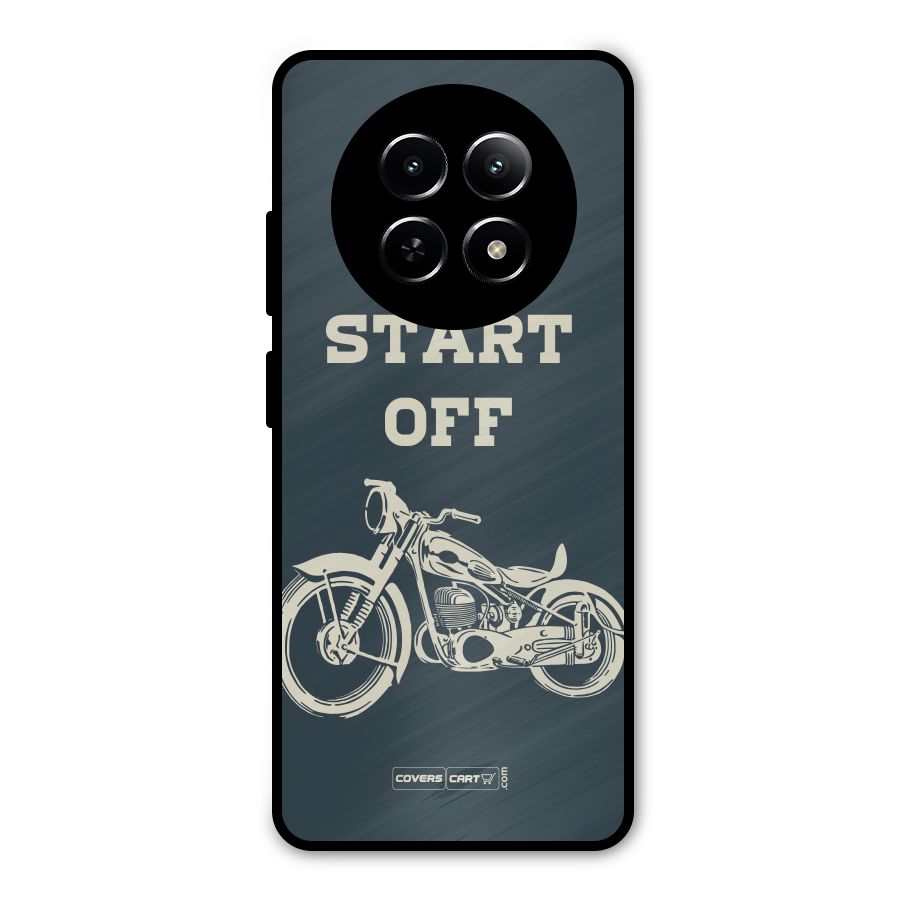 Just Start Off Metal Back Case for Realme 13