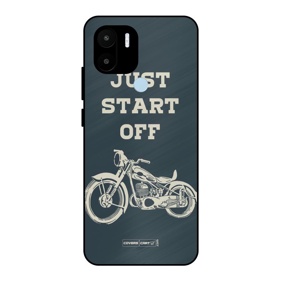 Just Start Off Metal Back Case for Redmi A2+