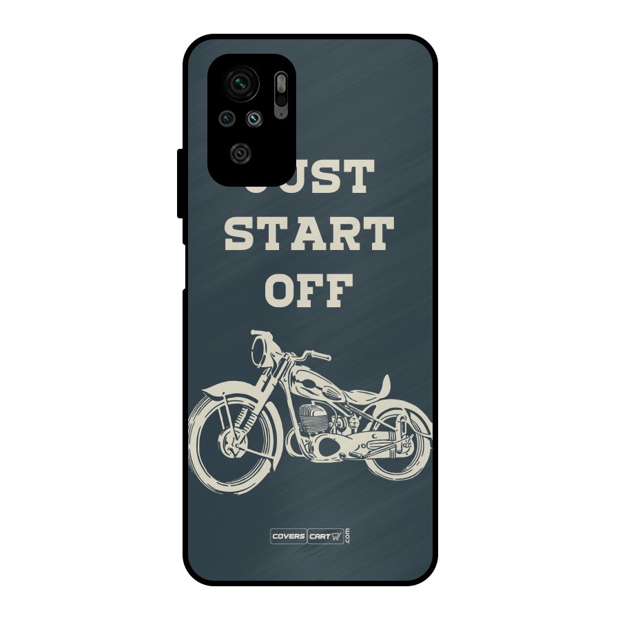 Just Start Off Metal Back Case for Redmi Note 10S