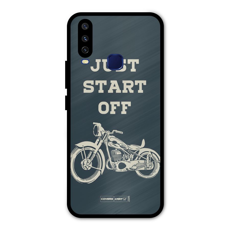 Just Start Off Metal Back Case for Vivo V17