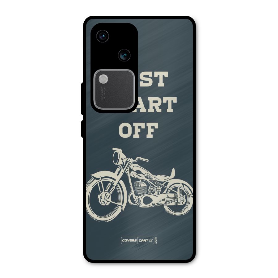 Just Start Off Metal Back Case for Vivo V30