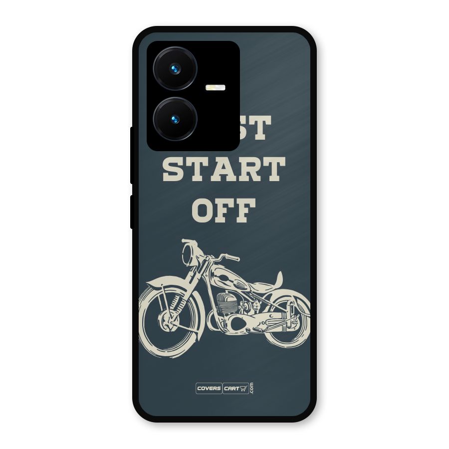 Just Start Off Metal Back Case for Vivo Y22s